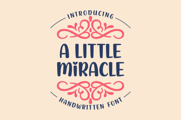 A Little Miracle: The Handwritten Font for Engaging Visuals