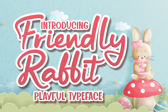Discover the Charm of Friendly Rabbit: A Playful Script Font